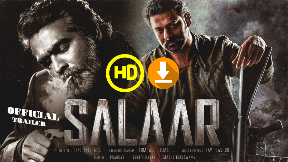 Salaar Movie Download Free [2023] : Prabhas की सुपरहिट फिल्म, यहाँ देखें!